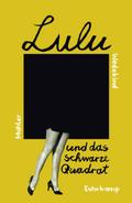 Lulu und das schwarze Quadrat