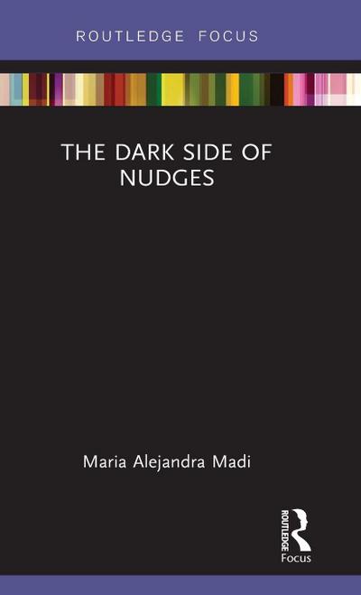 The Dark Side of Nudges