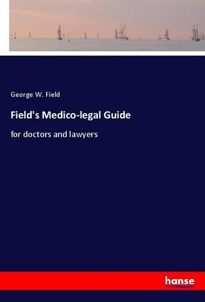 Field’s Medico-legal Guide