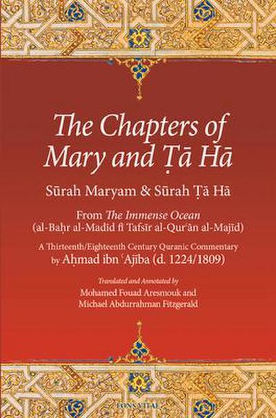 The Chapters of Mary and Ta Ha