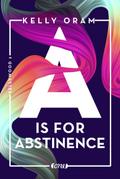A is for Abstinence