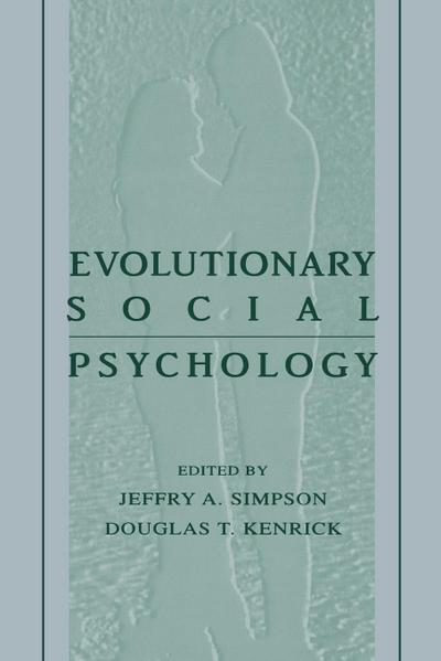 Evolutionary Social Psychology