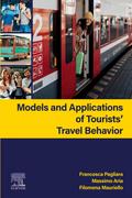 Models and Applications of Tourists’ Travel Behavior