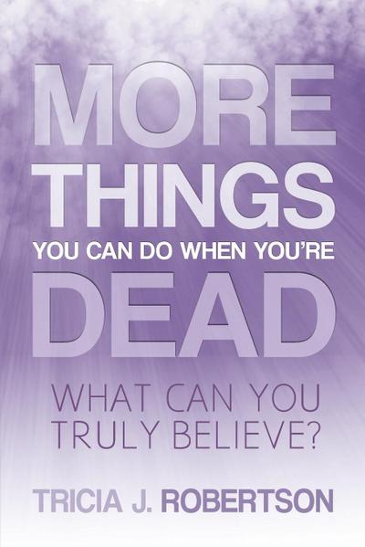 More Things you Can do When You’re Dead
