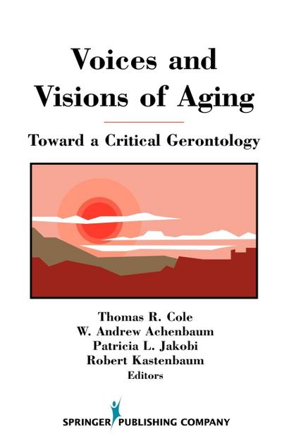 Voices and Visions of Aging