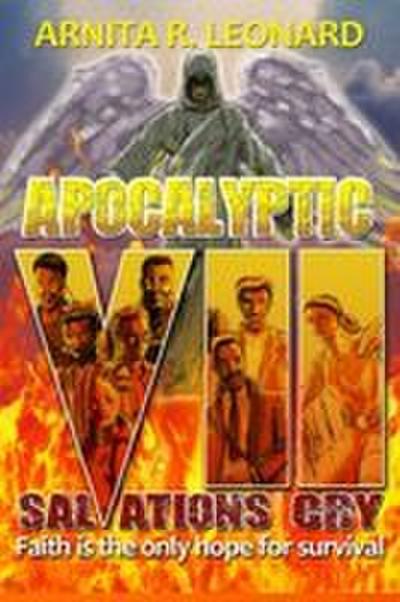 Apocalyptic 7-Salvations Cry