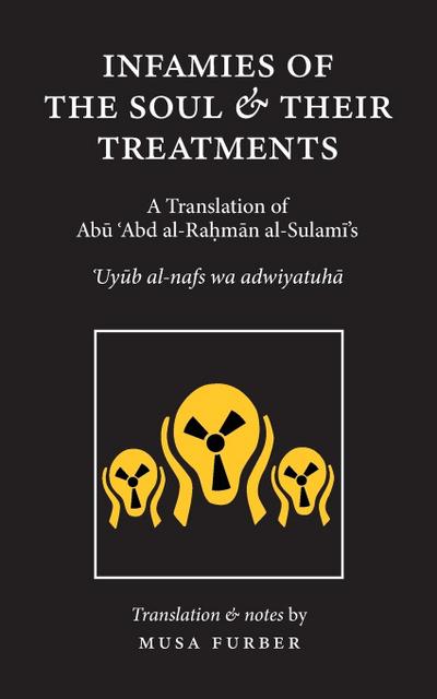 Infamies of The Soul And Their Treatments