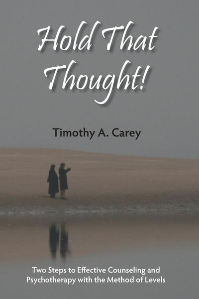 Hold That Thought!