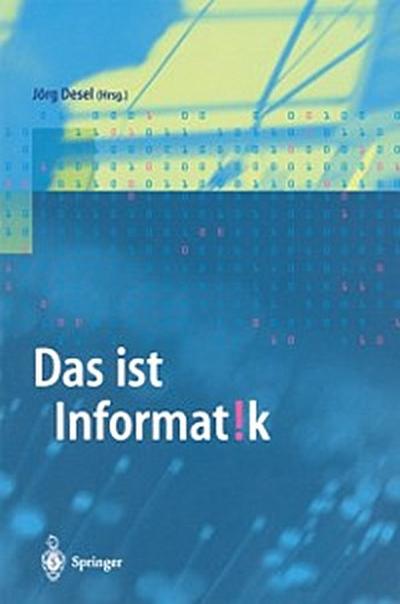 Das ist Informatik