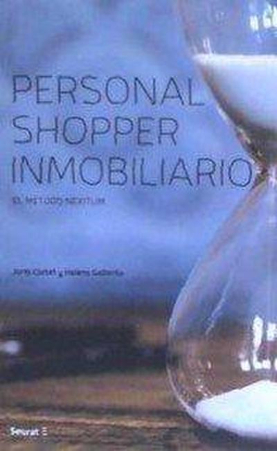 Personal shopper inmobiliario : el método Nexitum
