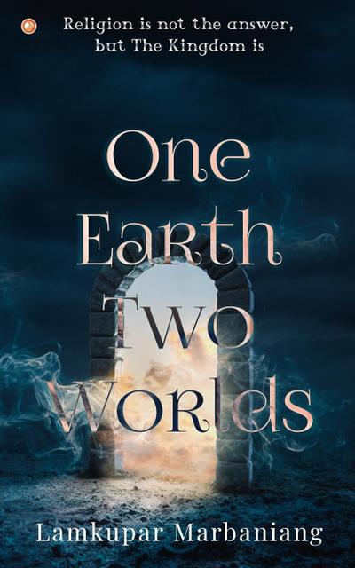 One Earth Two Worlds