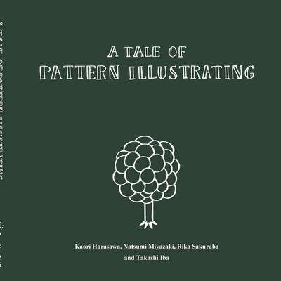 A Tale of Pattern Illustrating