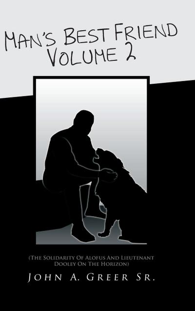 Man’s Best Friend Volume 2