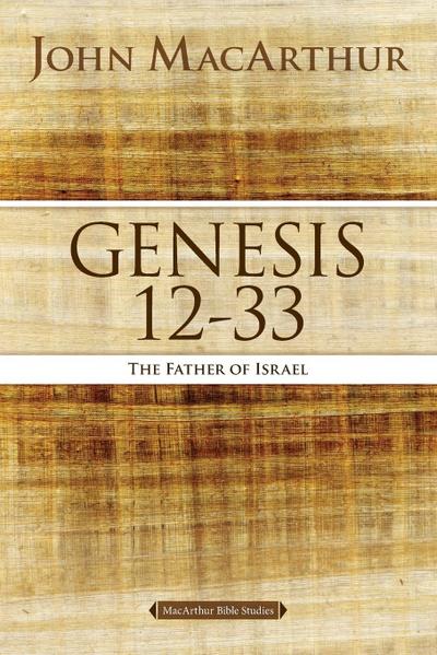 Genesis 12 to 33