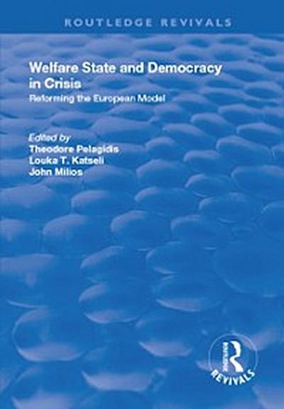 Welfare State and Democracy in Crisis