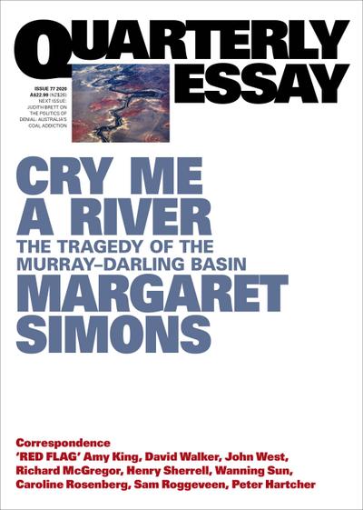 Quarterly Essay 77 Cry Me a River