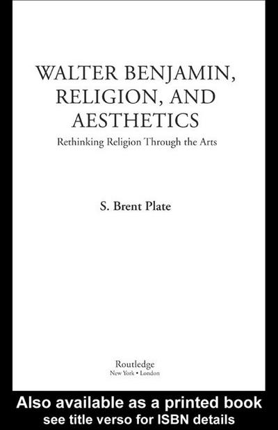 Walter Benjamin, Religion and Aesthetics