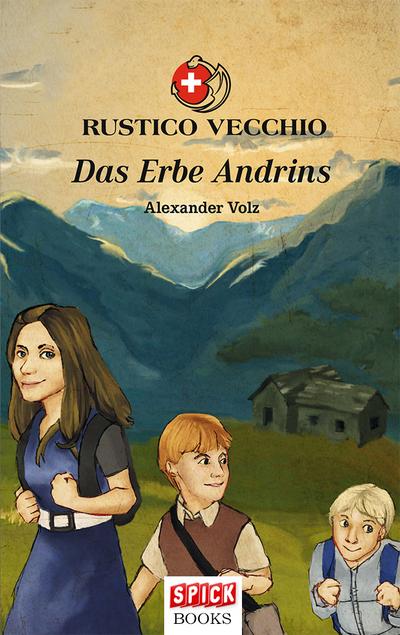 Rustico Vecchio Band I: Das Erbe Andrins (Rustico Vecchio / Das Erbe Andrins)