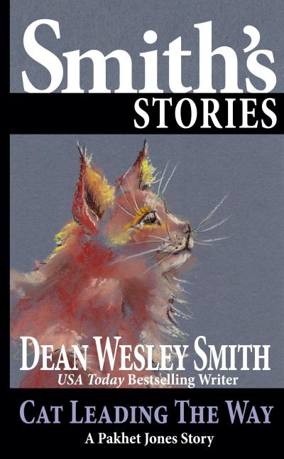 Cat Leading the Way: A Pakhet Jones Story