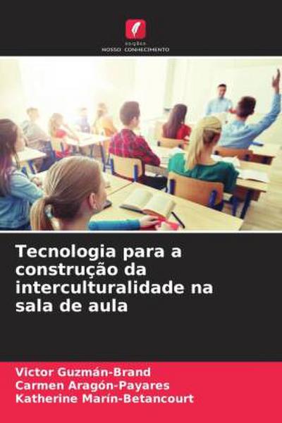 Tecnologia para a construção da interculturalidade na sala de aula