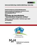 Evaluation des Gesundheitsziels ’Gesundheitl