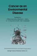 Cancer as an Environmental Disease