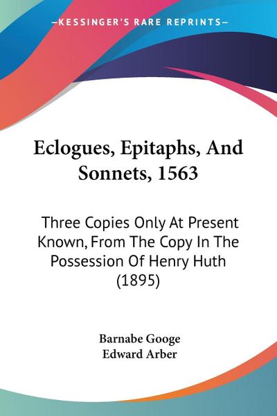Eclogues, Epitaphs, And Sonnets, 1563