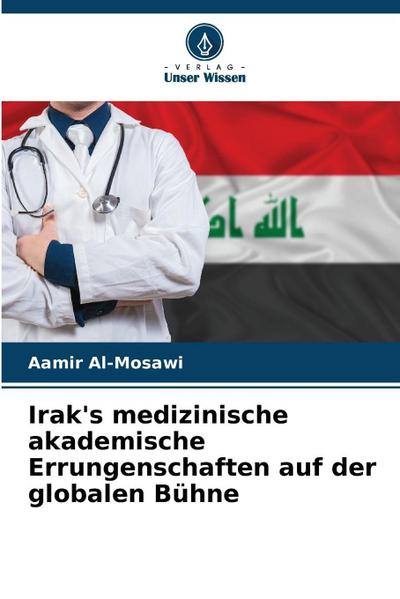 Irak’s medizinische akademische Errungenschaften auf der globalen Bühne
