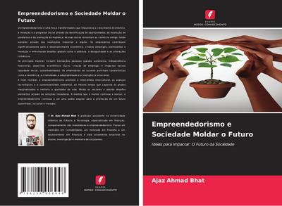 Empreendedorismo e Sociedade Moldar o Futuro