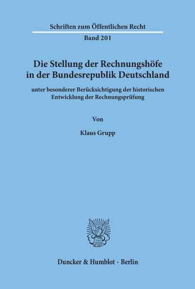 Die Stellung der Rechnungshöfe in der Bundesrepublik Deutschland