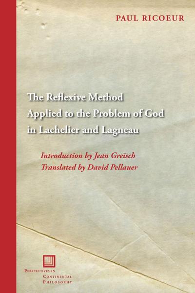 The Reflexive Method Applied to the Problem of God in Lachelier and Lagneau