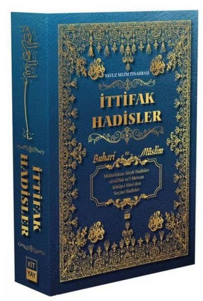 Buhari ve Müslim - Ittifak Hadisler