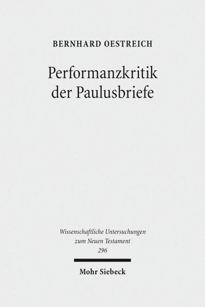 Performanzkritik der Paulusbriefe