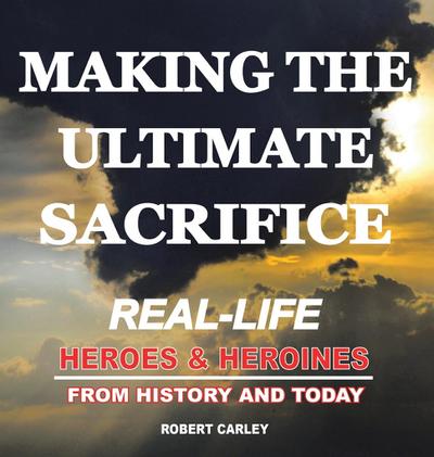 Making the Ultimate Sacrifice