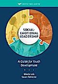 Social-Emotional Leadership: A Guide for Youth Development