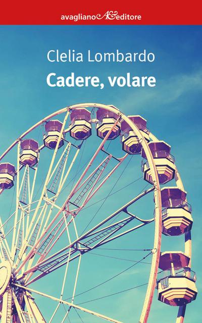 Lombardo, C: Cadere, volare