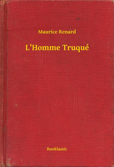 L’Homme Truqué