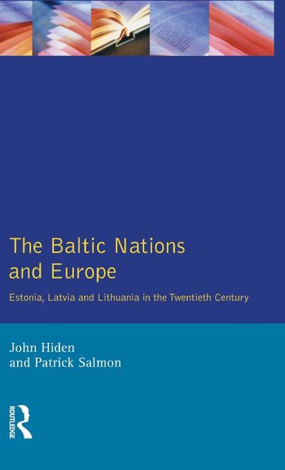 The Baltic Nations and Europe