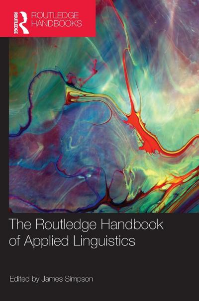 The Routledge Handbook of Applied Linguistics