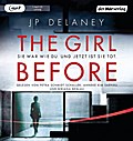 The Girl Before - Sie war wie du. Und jetzt ist sie tot