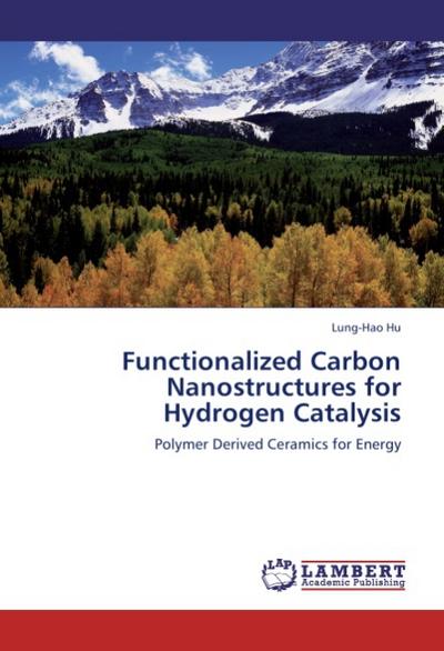 Functionalized Carbon Nanostructures for Hydrogen Catalysis