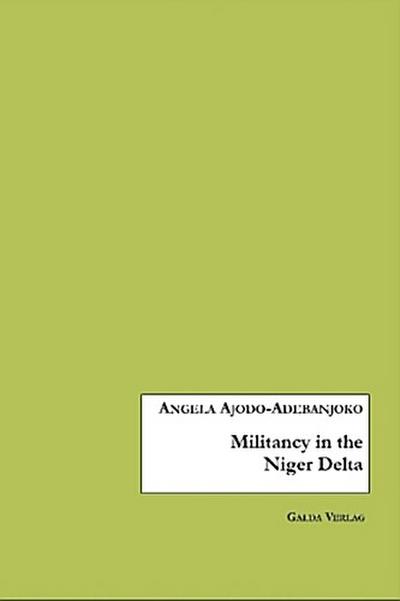Militancy in the Niger Delta