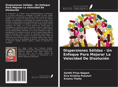 Dispersiones Sólidas - Un Enfoque Para Mejorar La Velocidad De Disolución