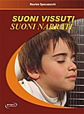 Suoni vissuti Suoni narrati