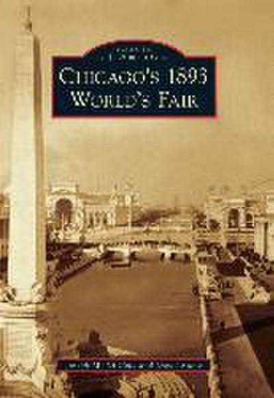 Chicago’s 1893 World’s Fair