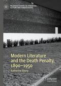 Modern Literature and the Death Penalty, 1890-1950