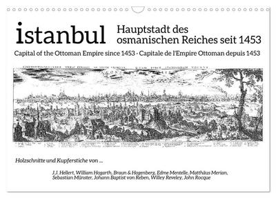 Istanbul - Hauptstadt des osmanischen Reiches seit 1453 (Wandkalender 2026 DIN A3 quer), CALVENDO Monatskalender