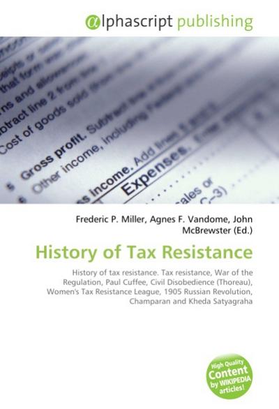 History of Tax Resistance - Frederic P. Miller