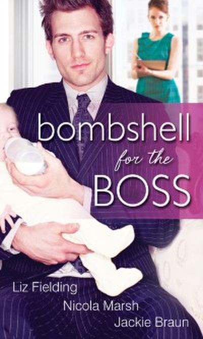 Bombshell For The Boss: The Bride’s Baby (A Bride for All Seasons, Book 1) / Executive Mother-To-Be (Baby on Board, Book 9) / Boardroom Baby Surprise