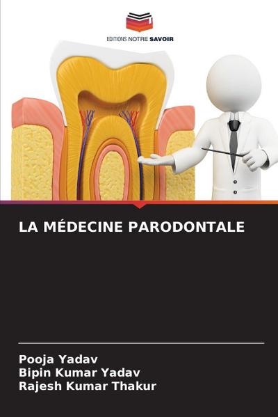 LA MÉDECINE PARODONTALE